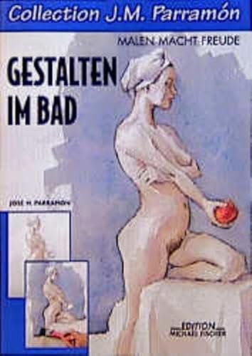 9783933033543: Collection J. M. Parramon, Gestalten im Bad