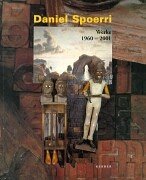 Daniel Spoerri: Werke 1960-2001 (9783933040770) by Thomas-levy-daniel-spoerri-kunsthalle-villa-kobe