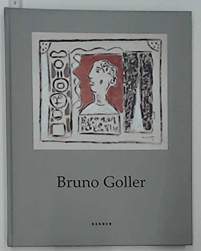 Beispielbild fr Bruno Goller - Retrospektive zum hundertsten Geburtstag. Krefelder Kunstmuseum - Kunstmuseum Winterthur. zum Verkauf von Neusser Buch & Kunst Antiquariat