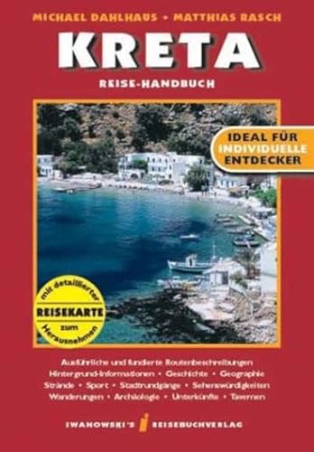 Kreta. Reise-Handbuch. Ausführliche und fundierte Reisebeschreibungen, Hintergrund-Informationen,...