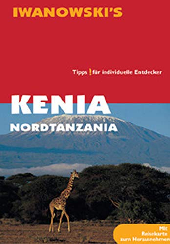Stock image for Kenia Nordtanzania. Reisehandbuch: Tipps fr individuelle Entdecker for sale by medimops