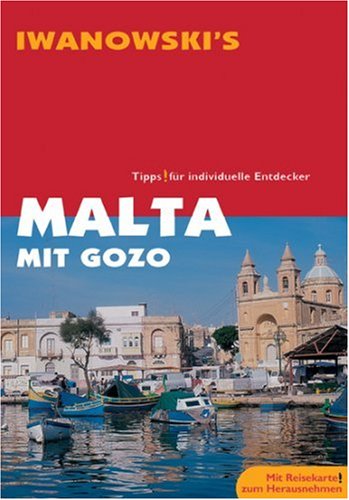 Stock image for Malta mit Gozo. Reise-Handbuch: Tipps fr individuelle Entdecker for sale by medimops