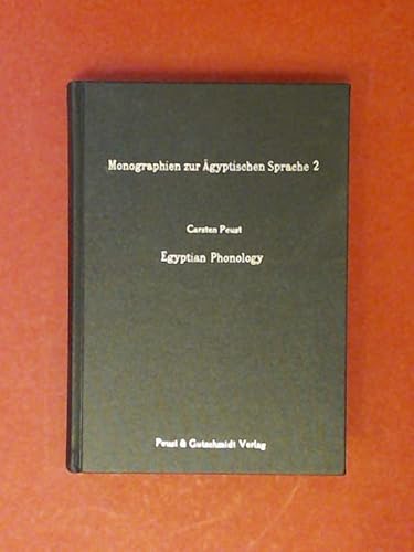 Egyptian phonology: An introduction to the phonology of a dead language (Monographien zur aÌˆgyptischen Sprache) (9783933043023) by Peust, Carsten