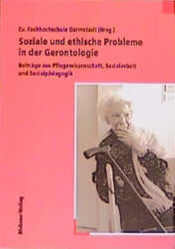 9783933050496: Soziale und ethische Probleme in der Gerontologie
