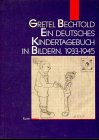 Beispielbild fr Ein deutsches Kindertagebuch in Bildern 1933-1945 zum Verkauf von medimops