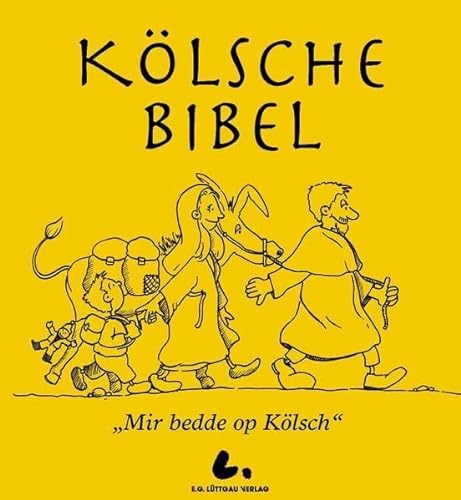 Stock image for Klsche Bibel: "Mir bedde op Klsch" for sale by medimops