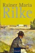 Gesammelte Werke - Rilke, Rainer Maria