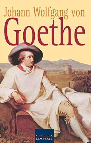 Beispielbild fr Johann Wolfgang von Goethe: Gesammelte Verse und Gedichte zum Verkauf von medimops
