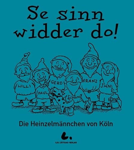 9783933070760: "Se sinn widder do!". Die Heinzelmnnchen von Kln