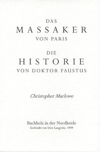 9783933077042: Das Massaker von Paris /Die Historie von Dr. Faustus: Werke Band 1 (Livre en allemand)