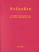 Beispielbild fr Gedanken. Nachdenliches und Vergngliches aus ber 3000 Jahren Menschheitsgeschichte zum Verkauf von medimops