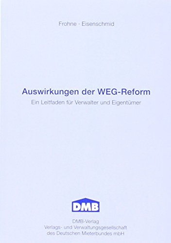 9783933091758: Auswirkungen der WEG-Reform: Ein Leitfaden fr Verwalter und Eigentmer