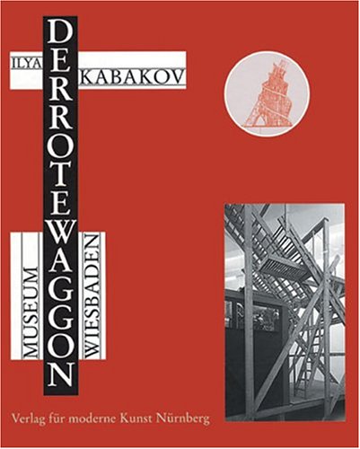 9783933096258: Ilya Kabakov: The Red Wagon