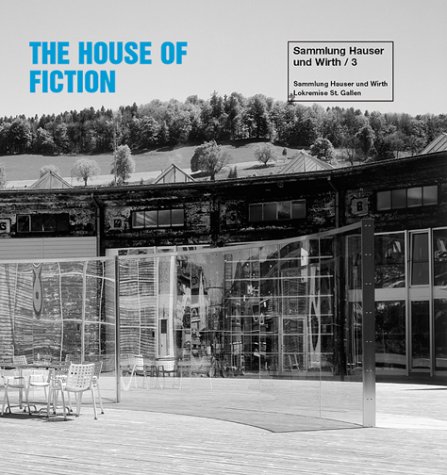 9783933096876: The House of Fiction;