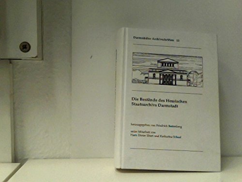 Die BestaÌˆnde des Hessischen Staatsarchivs Darmstadt (DarmstaÌˆdter Archivschriften) (German Edition) (9783933112057) by Hessisches Staatsarchiv Darmstadt