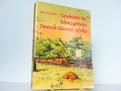 9783933117588: Geschichte des Schutzgebietes Deutsch-Sdwestafrika