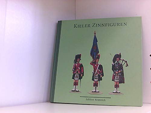 Stock image for Kieler Zinnfiguren for sale by Armoni Mediathek