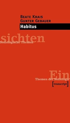 Habitus (9783933127174) by Beate Krais; Gunter Gebauer