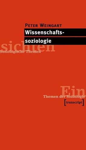 Wissenschaftssoziologie. (9783933127372) by Weingart, Peter