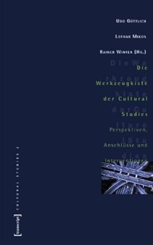 Beispielbild fr Die Werkzeugkiste der cultural studies. Perspektiven, Anschlsse und Interventionen, zum Verkauf von modernes antiquariat f. wiss. literatur