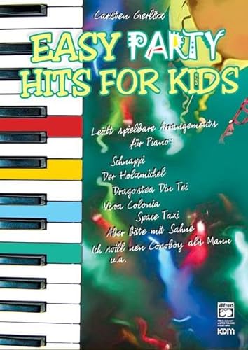 Beispielbild fr Easy Party Hits for Kids. Leicht spielbare Arrangements fr Piano zum Verkauf von medimops