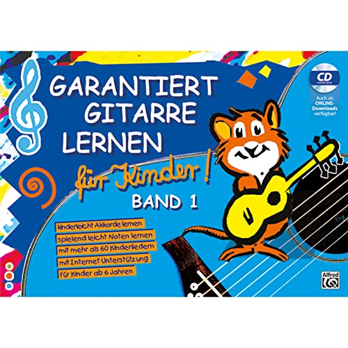 Beispielbild fr Garantiert Gitarre lernen fr Kinder, Band 1 (Buch & CD): Die kinderleichte Gitarrenschule fr Kinder zum Verkauf von medimops