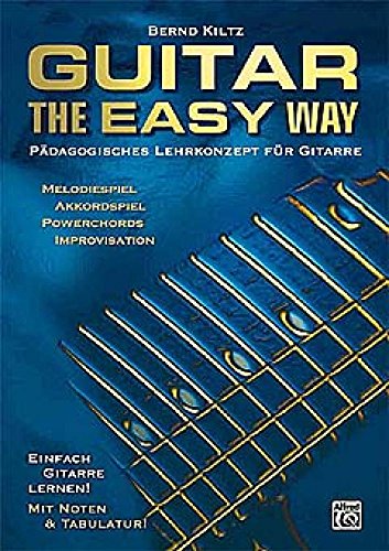 9783933136473: Guitar The Easy Way: Pdagigosches Lehrkonzept fr Gitarre