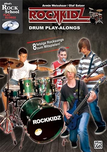 Beispielbild fr Rockkidz Drum Play-alongs: Acht fetzige Rocksongs zum Mitspielen! Drums zum Verkauf von medimops