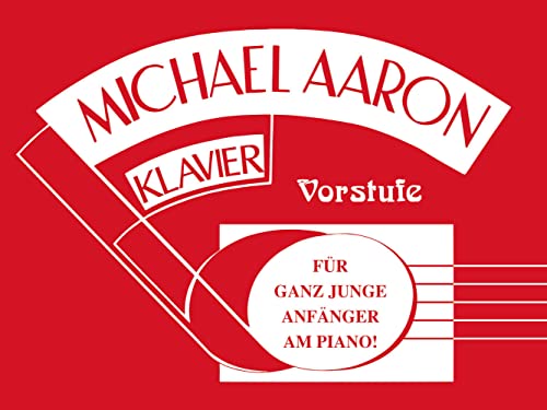 Stock image for Michael Aaron Klavierschule - Vorstufe for sale by GreatBookPrices