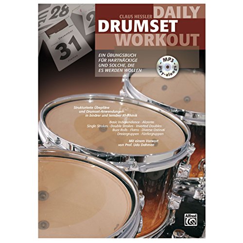 Beispielbild fr Daily Drumset Workout: Ein  bungsbuch für Hartnäckige und solche, die es werden wollen zum Verkauf von HPB-Red