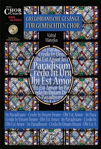 9783933136923: Alfred's Chor Coach Sing Alongs: Gregorianische Gesnge fr Gemischten Chor (10 Exemplare & Chor Coach CD): 10 BCher & 1 CD
