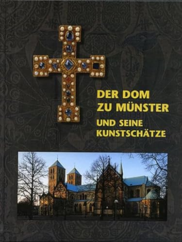 Der Dom zu Münster und seine Kunstschätze