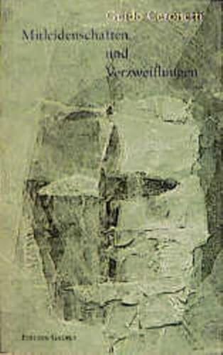 Stock image for Mitleidenschaften und Verzweiflungen for sale by medimops