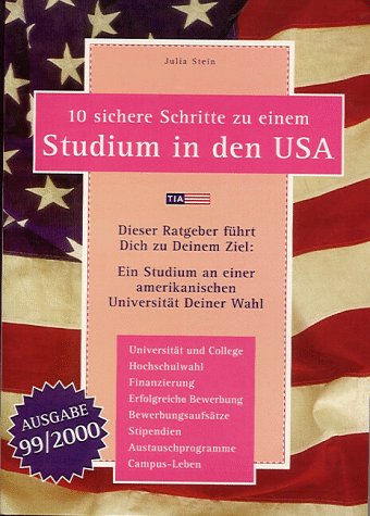 9783933155030: 10 sichere Schritte zu einem Studium in den USA 99/2000.