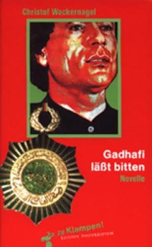 Stock image for Gadhafi lt bitten for sale by PRIMOBUCH