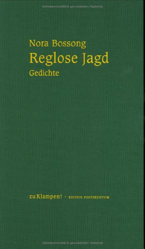 9783933156884: Reglose Jagd: Gedichte