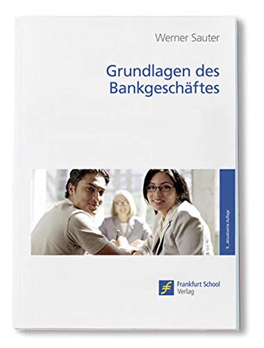 9783933165664: Grundlagen des Bankgeschftes.