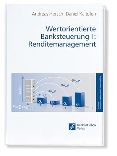 Beispielbild fr Wertorientierte Banksteuerung 1: Renditemanagement zum Verkauf von medimops