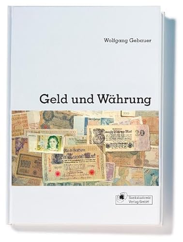 Beispielbild fr Geld und Whrung zum Verkauf von medimops