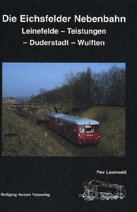 9783933178121: Die Eichsfelder Nebenbahn