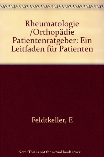 Beispielbild fr Rheumatologie /Orthopdie Patientenratgeber: Ein Leitfaden fr Patienten zum Verkauf von medimops