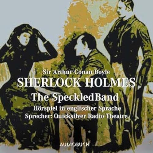 Beispielbild fr Sherlock Holmes - The Speckled Band. CD. . Hrspiel in englischer Sprache zum Verkauf von medimops