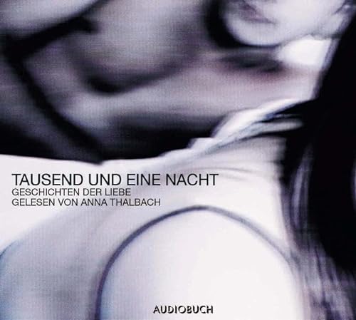 Stock image for Tausend und eine Nacht. Geschichten der Liebe. CD. for sale by medimops