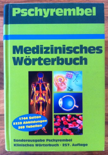 Beispielbild fr Pschyrembel Medizinisches Wrterbuch. Bearbeitet von der Wrterbuch-Redaktion des Verlages Walter de Gruyter unter Leitung von Helmut Hildbrandt. Mit einem Vorwort des Verlags. Mit Quellenhinweisen zu den Abbildungen und Tabellen. zum Verkauf von BOUQUINIST