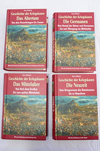 Geschichte der Kriegskunst. 4 Bände. 1) Das Altertum. Von den Perserkriegen bis Caesar. Mit einem...