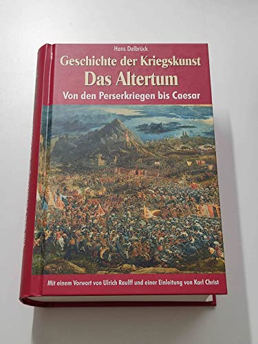 Stock image for Geschichte der Kriegskunst / Das Altertum / von den Perserkriegen bis Caesar for sale by medimops