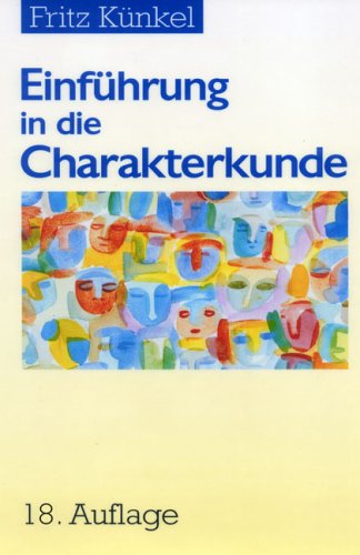 Stock image for Einfhrung in die Charakterkunde for sale by medimops