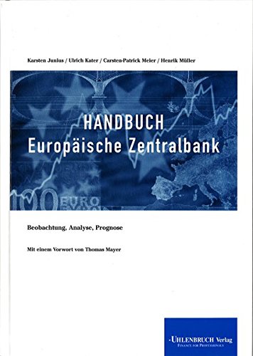 9783933207296: Handbuch Europische Zentralbank. Beobachtung, Analyse, Prognose.