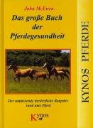 Stock image for Das groe Buch der Pferdegesundheit for sale by medimops