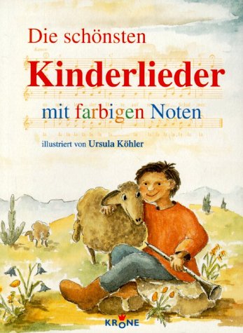 Stock image for DIE SCHNSTEN KINDERLIEDER mit farbigen Noten for sale by German Book Center N.A. Inc.